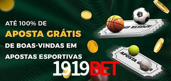 1919bet Ate 100% de Aposta Gratis